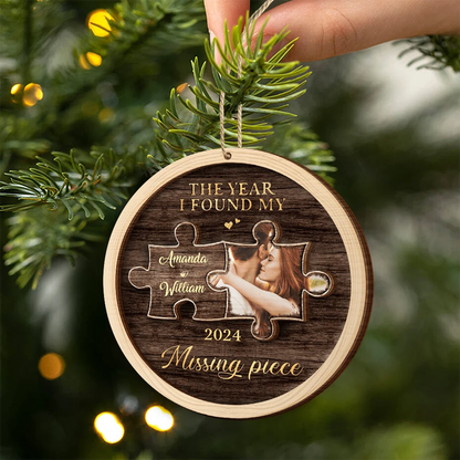 Custom Photo The Year I Found My Missing Piece - Personalized 2-Layered Wooden Ornament, Personalized Couple Christmas Ornament ON1059