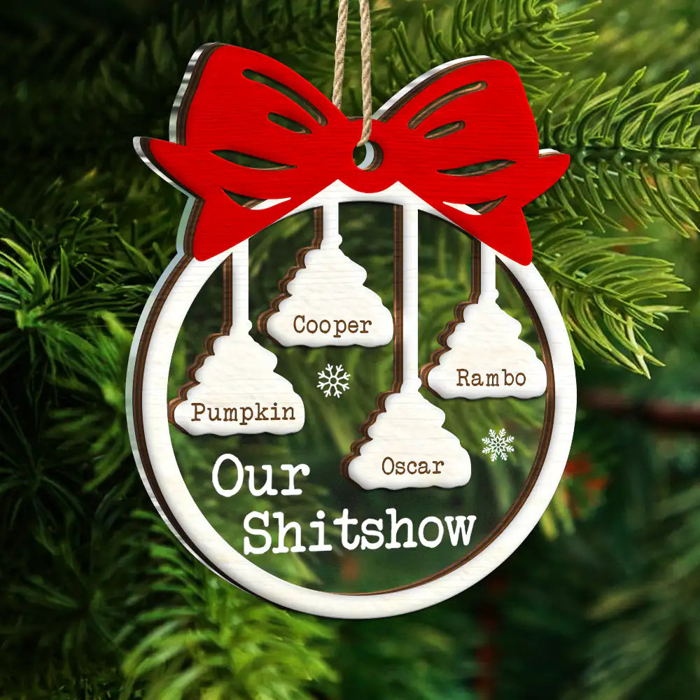 Funny Christmas Family Welcome To Our Show - Personalized 2-Layered Mix Ornament, Custom Name Our Sh*tshow Family Christmas Ornament ON0393