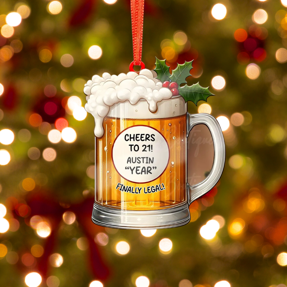 Personalized Beer Mug Christmas Ornament, Custom Turning 21 Ornament, Teenager Xmas Ornament ON1535