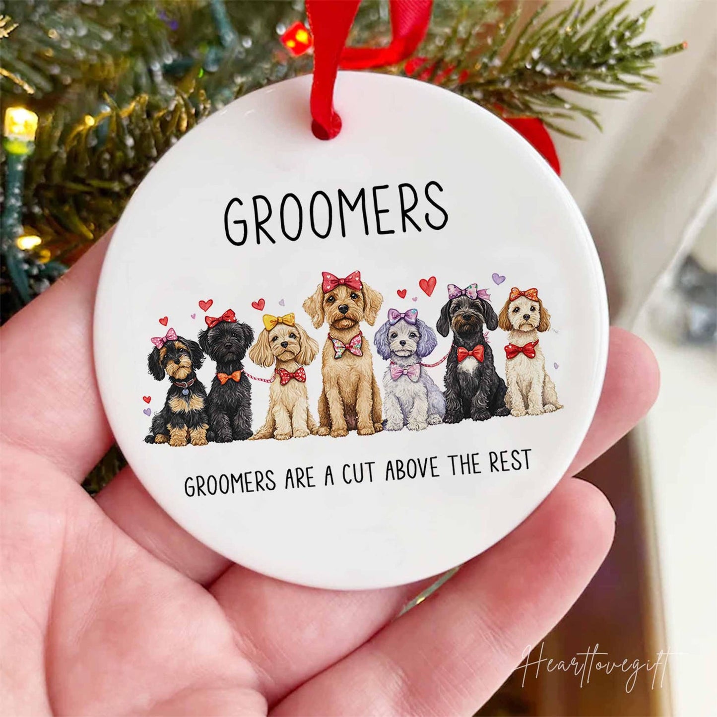 Groomers Are A Cut Above The Rest Ornament, Dog Lovers Christmas Ornament ON0715