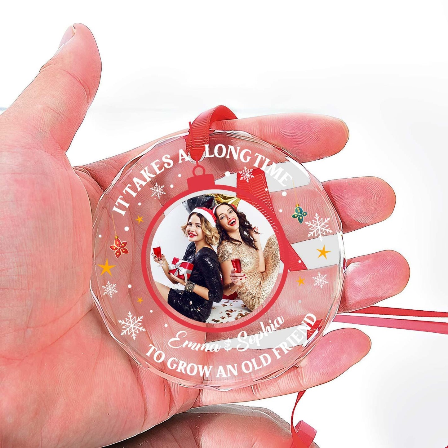 Personalized It Takes A Long Time To Grow An Old Friend Christmas Ornament, Custom Photo Friend Ornament ON0806