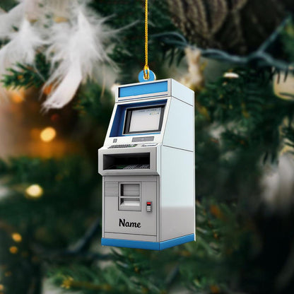 Personalized ATM Bank Cash Machine Ornament, Custom Name Loved ATM Bank Cash Machine Ornament ON1309