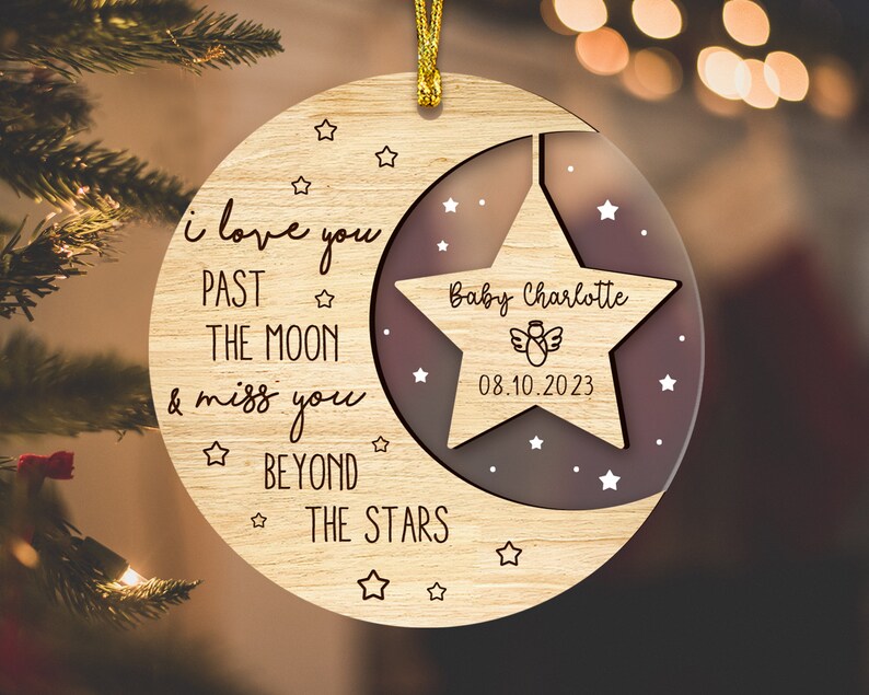 Personalized I Love You Past The Moon & Miss You Beyond The Stars Baby Memorial Ornament, Custom Loss Of Baby Angel Baby Stillborn Ornament ON0417