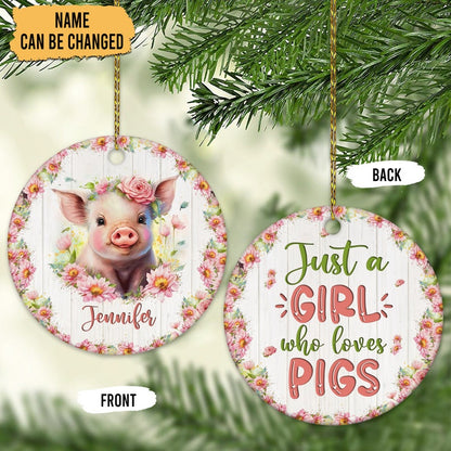 Personalized Just a Girl Who Loves Pigs Ornament, Custom Name Pig Christmas Ornament, Ornament For Pig Lover ON0242