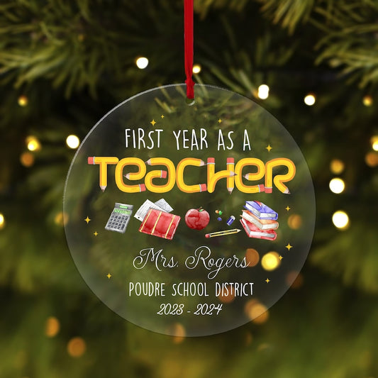 Personalized First Year As A Teacher Christmas Ornament 2024, Custom New Teacher Christmas Ornament, 1st Xmas Teacher Ornament ON0274