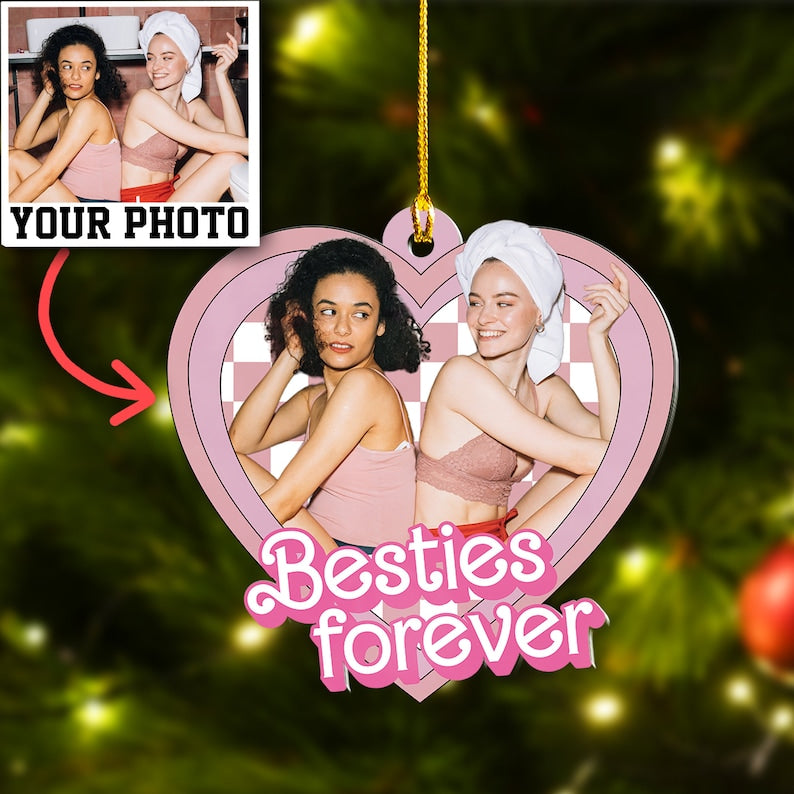 Custom Photo Besties Forever Ornament, Personalized Friends Christmas Ornament ON0041