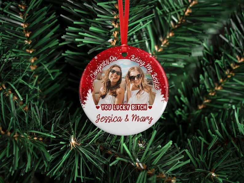 Congrats On Being My Bestie Custom Photo Ornament, Personalized Besties Christmas Ceramic Ornament With Photo Name ON0035