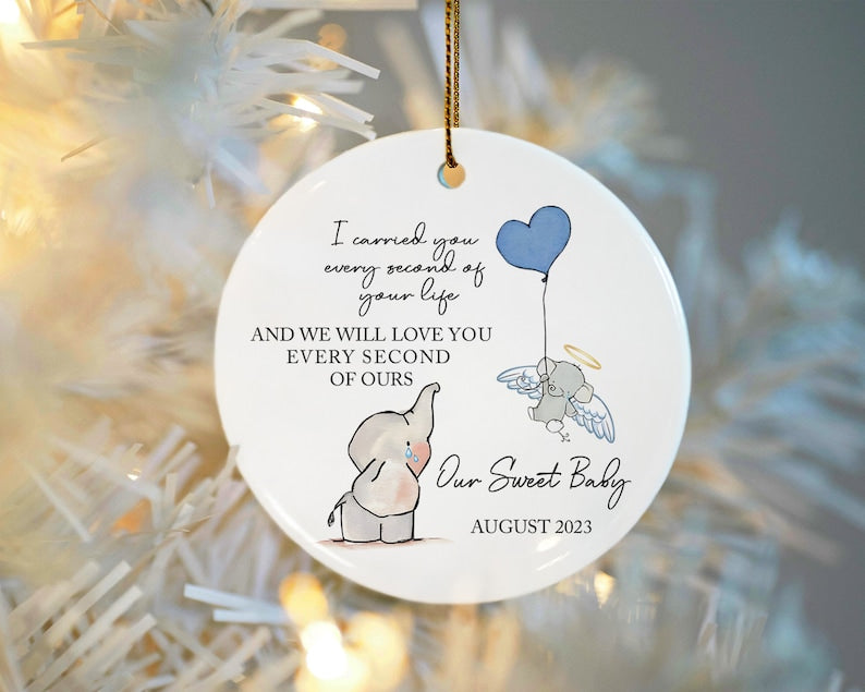 Personalized I Carried You Every Second Of Your Life Memorial Ornament, Custom Baby Memorial Ornament ON0058