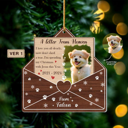 Custom Photo A Letter From Heaven Pet Memorial Ornament, Personalized Pet Memorial Ornament With Photo Name ON0038