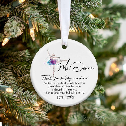 Personalized Thanks For Helping Me Shine Ornament, Custom Ballet Teacher Christmas Ornament, Dance Teacher Ornaments ON0163