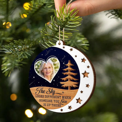 Custom Photo The Sky Looks Different When Someone You Love Is Up There Memorial Ornament, Personalized Memorial 2-Layered Wooden Ornament ON0416