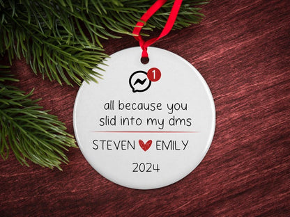 Personalized All Because You Slid Into My Dms Our First Christmas Ornament, Custom Online Dating Couple Ornament ON0410