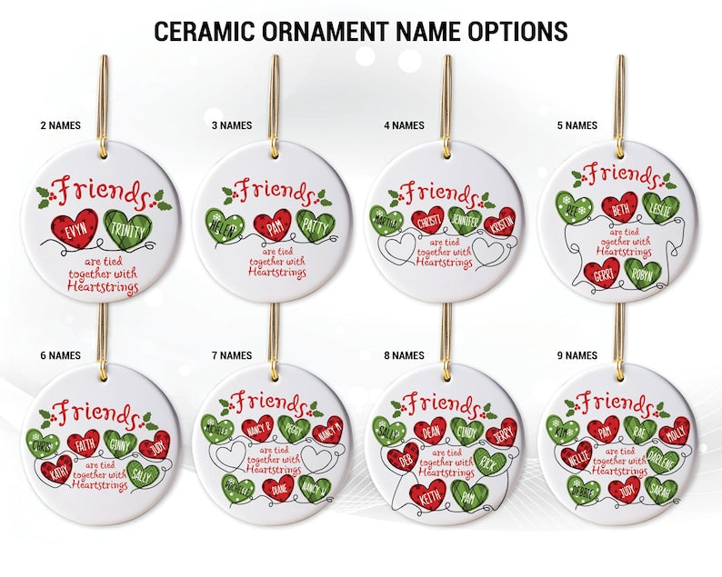 Personalized Friends Are Tied Together With Heartstrings Ornament, Custom Friends Christmas Ceramic Ornament With Name ON0030