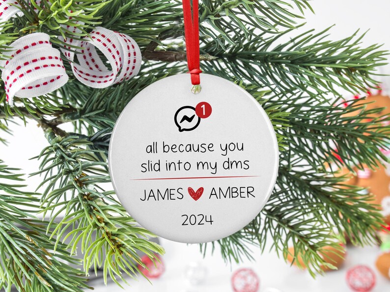 Personalized All Because You Slid Into My Dms Our First Christmas Ornament, Custom Online Dating Couple Ornament ON0410