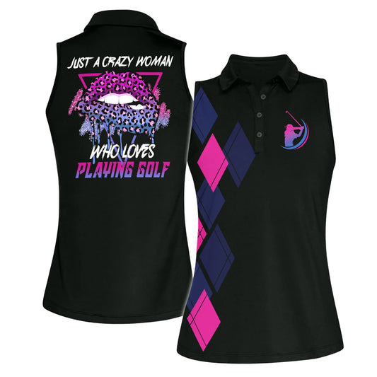 Just A Crazy Women Play Golf Sleeveless I0200