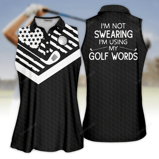 3d all over print american i am not sweating i am using my golf words sleeveless polo shirt GY0433