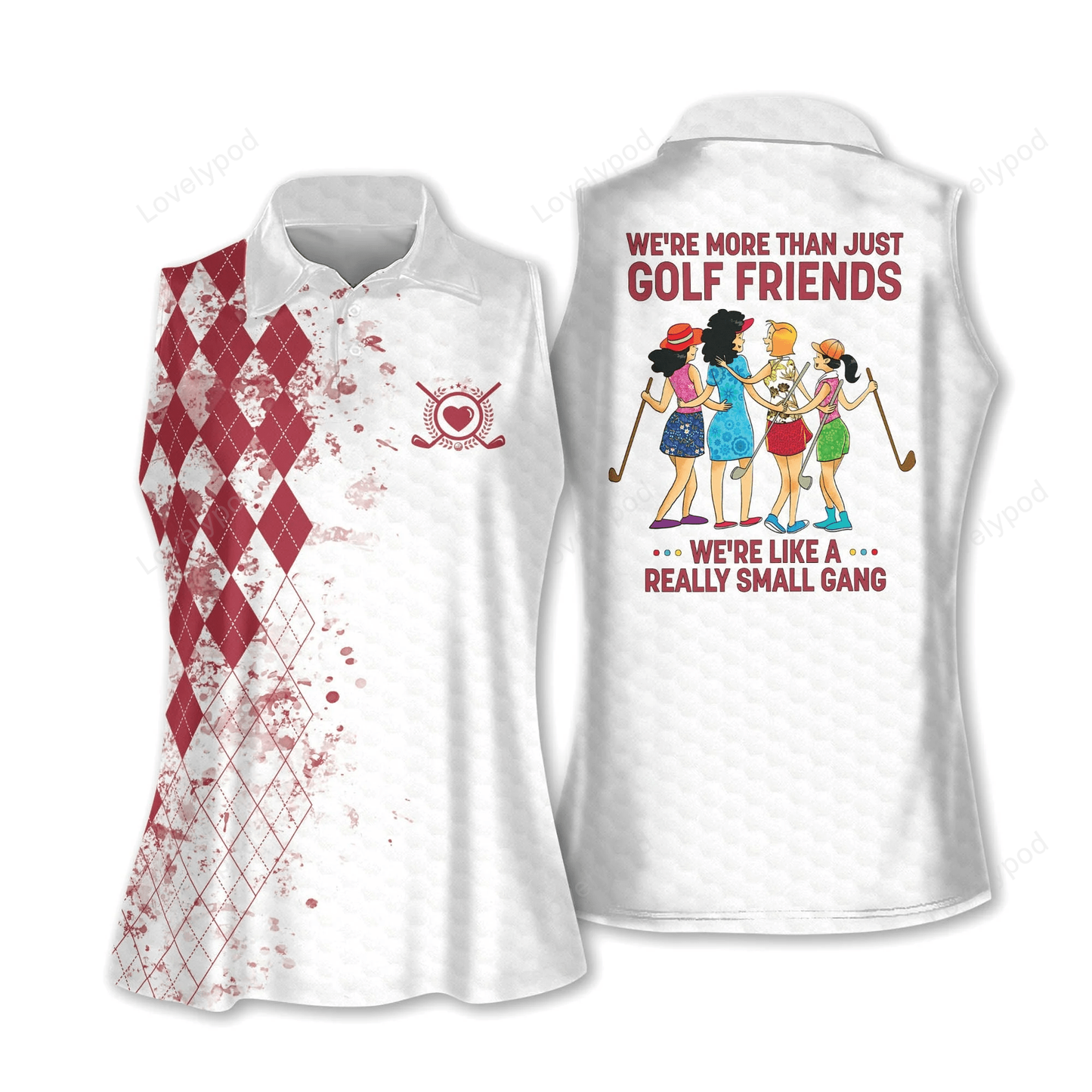 We're more than just golf friends we're like a really small gang sleeveless polo for golf woman GY0535