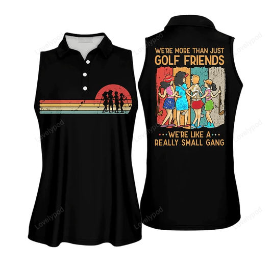 Golf vintage we're more than just golf friends we're like a small gang short sleeve polo shirt for women GY0628