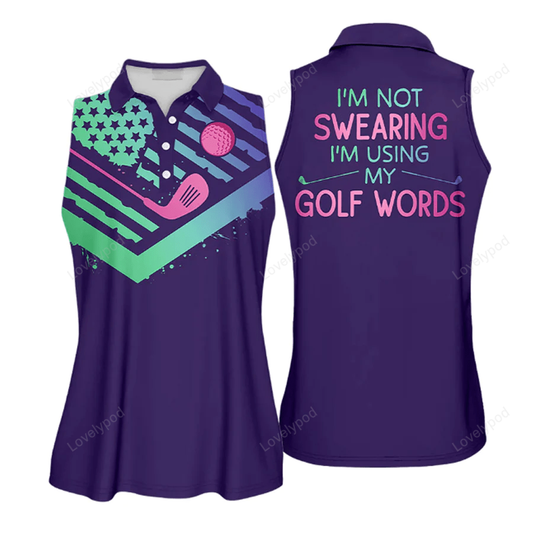 Gradient american i am not sweating i am using my golf words sleeveless polo shirt, sleeve polo shirt women golf GY0656