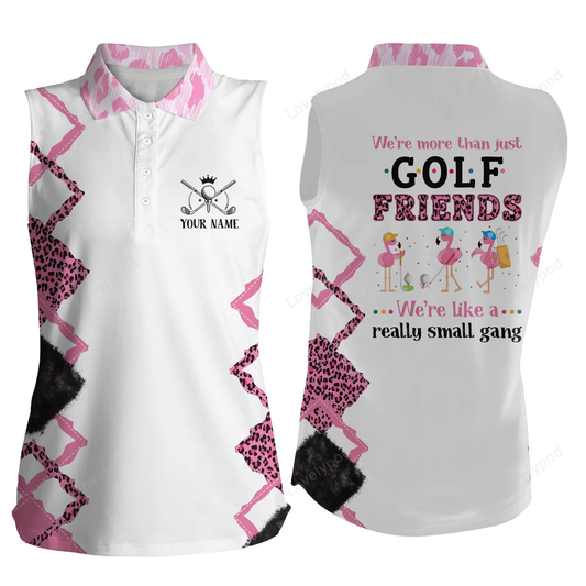 Womens sleeveless polo shirts, we're more than golf friends flamingo custom pink leopard golf GY0757