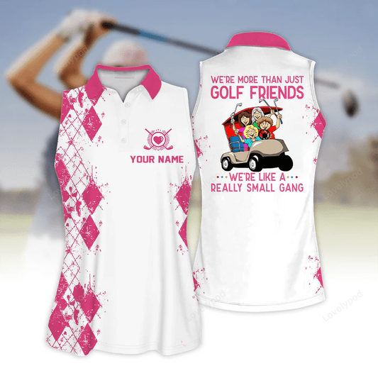 Customized name team golf shirt, we're more than just golf friends short sleeve women polo shirt GY0448