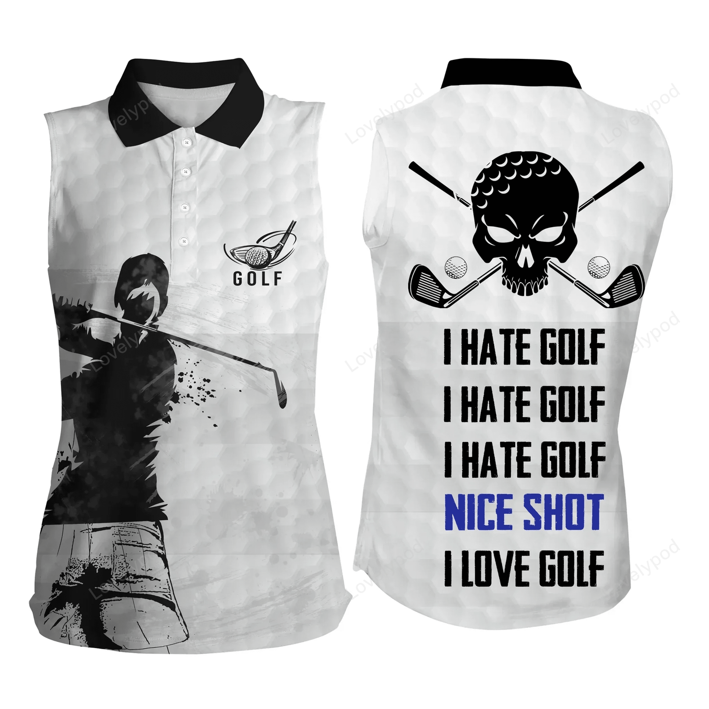 Funny women's sleeveless polo shirts i hate golf nice shot i love golf skull white golf shirt for women GY0554