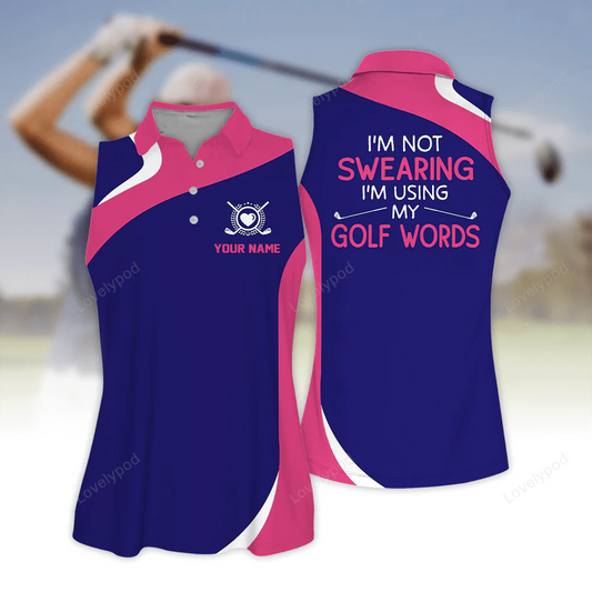 Custom name beautiful pattern polo shirt, i'm not swearing pink and blue golf women sleeveless polo shirt GY0489