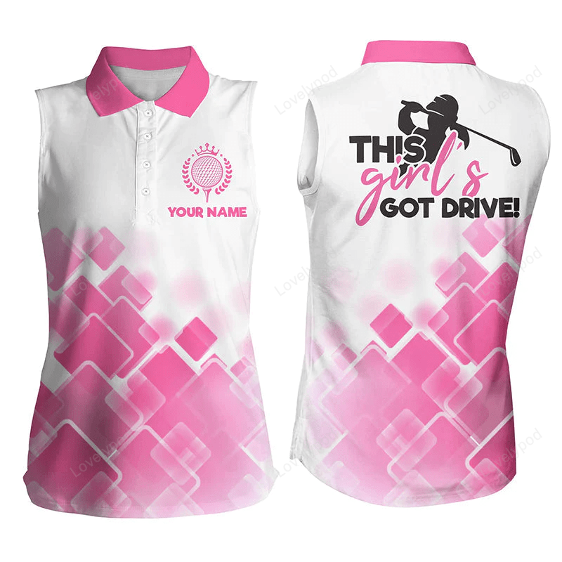 Custom name pink pattern golf shirts for women, women sleeveless polo shirt this girl's got drive GY0544