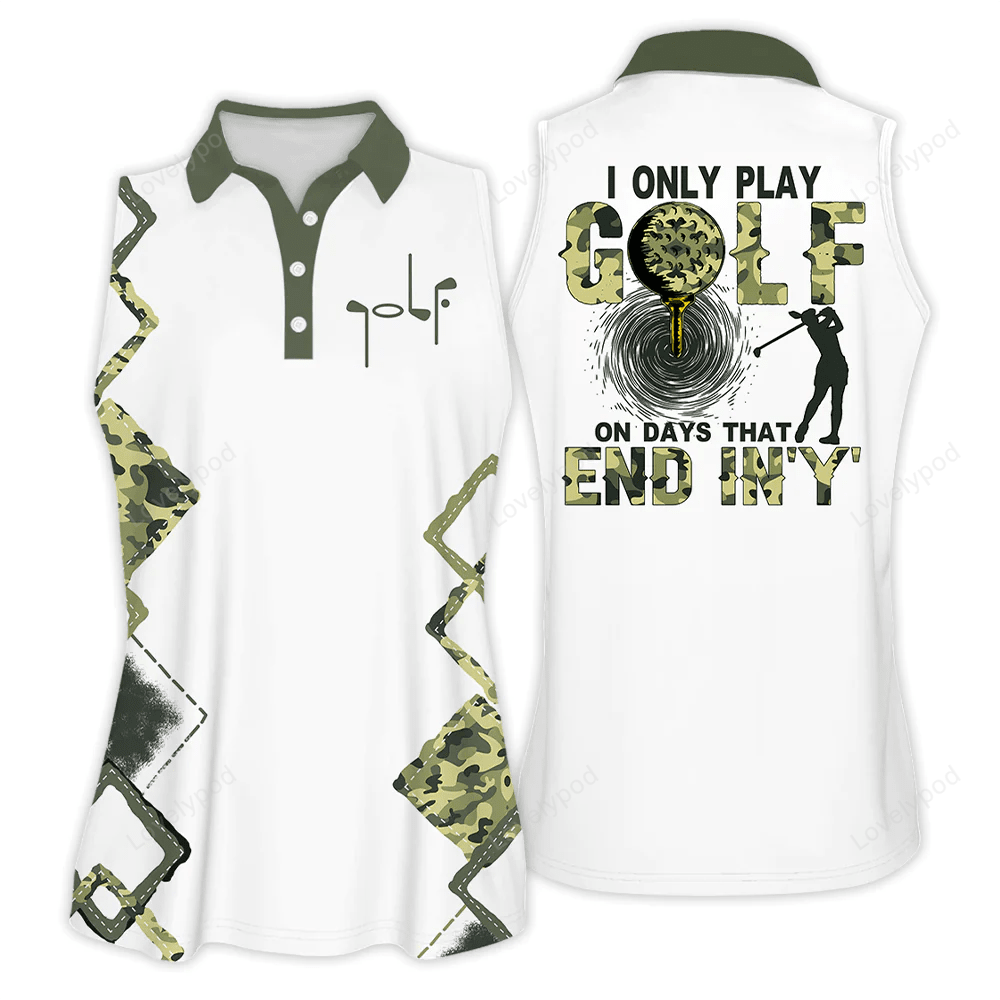 I only play golf on days that end in y sleeveless & zipper polo shirt for woman GY0472