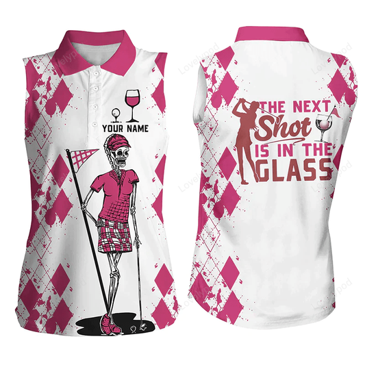 White pink womens sleeveless polo shirt, golf & wine skull custom name the next shot is in the glass GY0738