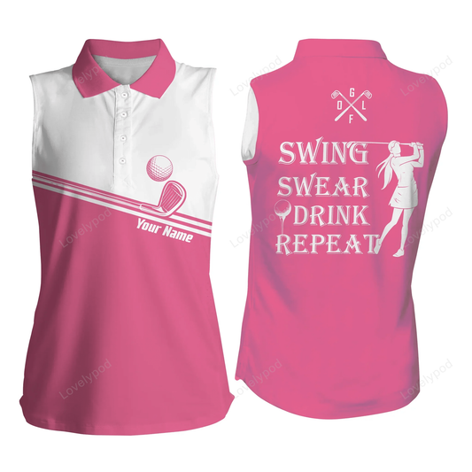 Womens sleeveless polo shirt, swing swear drink repeat custom name pink white ladies golf tops GY0646