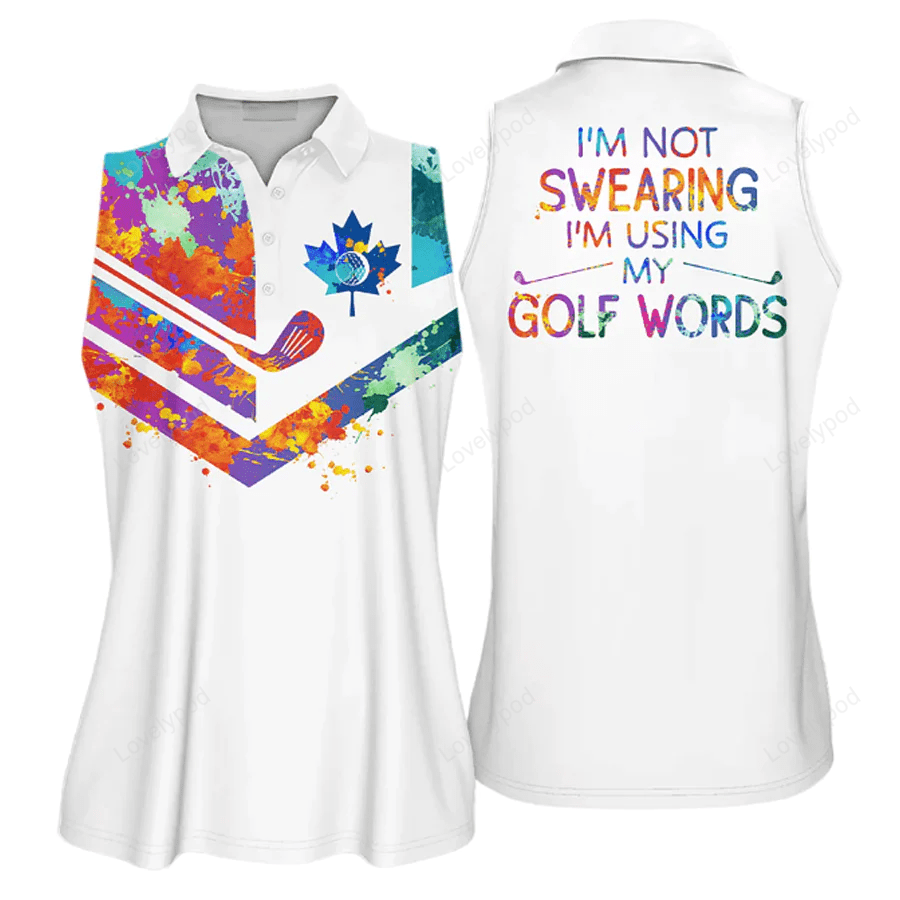 Watercolor flag canada i am not sweating i am using my golf words golfer gift sleeveless polo shirt GY0778