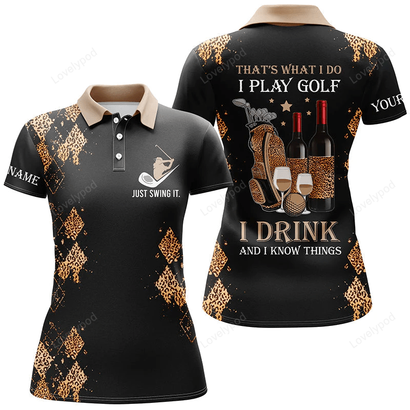 Black leopard womens golf polo shirts custom name funny golf and wine that's what i do, i play golf GY0843