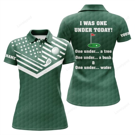 American flag green womens golf polos shirt custom i was one under today, under a tree, bush and water GY0799