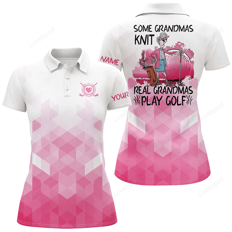 Funny womens golf polo shirt custom name some grandmas knit real grandmas play golf GY0995