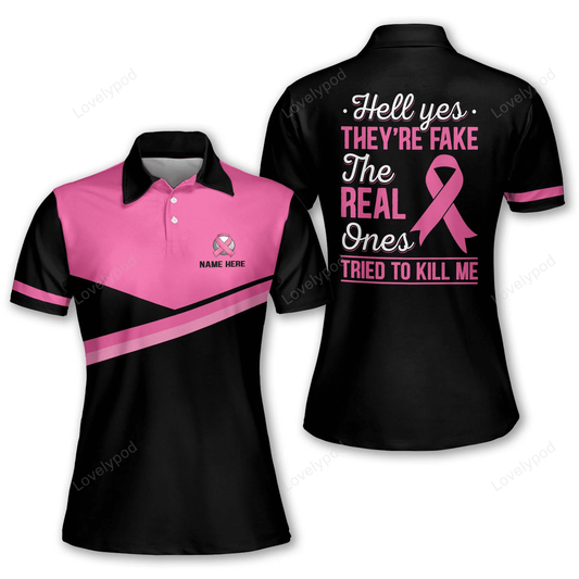 Hell yes they're fake the real ones tried to kill me womens golf polo shirt, personalized funny golf shirts for women GY0993