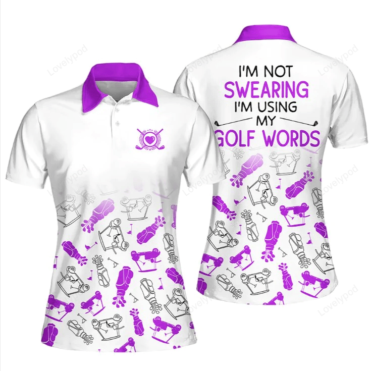 Golf i'm swearing pattern short sleeve polo shirt, women polo shirt gift for golf lover GY1011