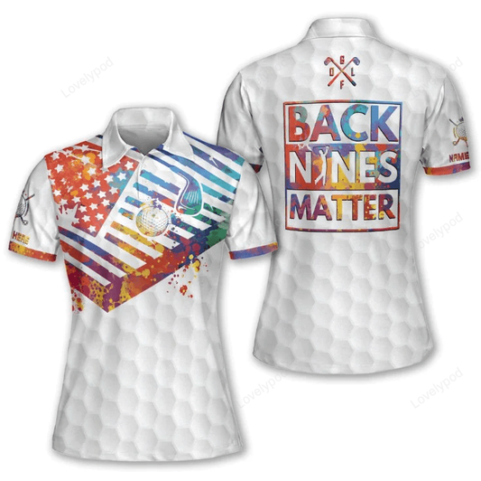 Back nines matter golf polo shirt, golf short sleeve women's polo shirt, gift for golf player GY1125