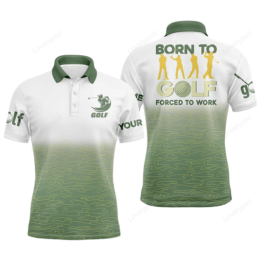 Golf men polo shirt - green pattern custom name apparel - personalized gift for golf lover - born to golf forced to work GY1162