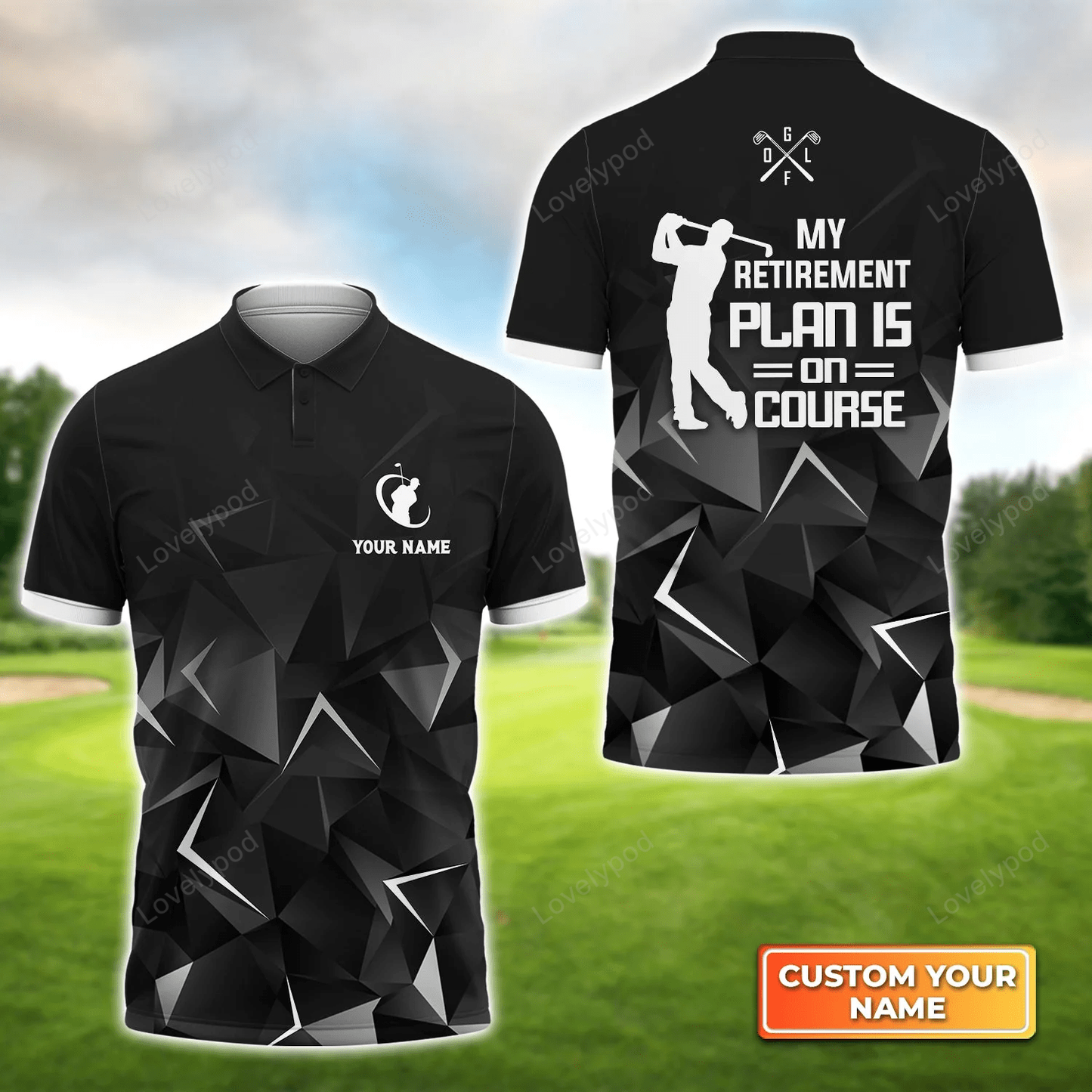 Golfing my retirement plan is on course - personalized name 3d polo shirt gift for golfers GY1225