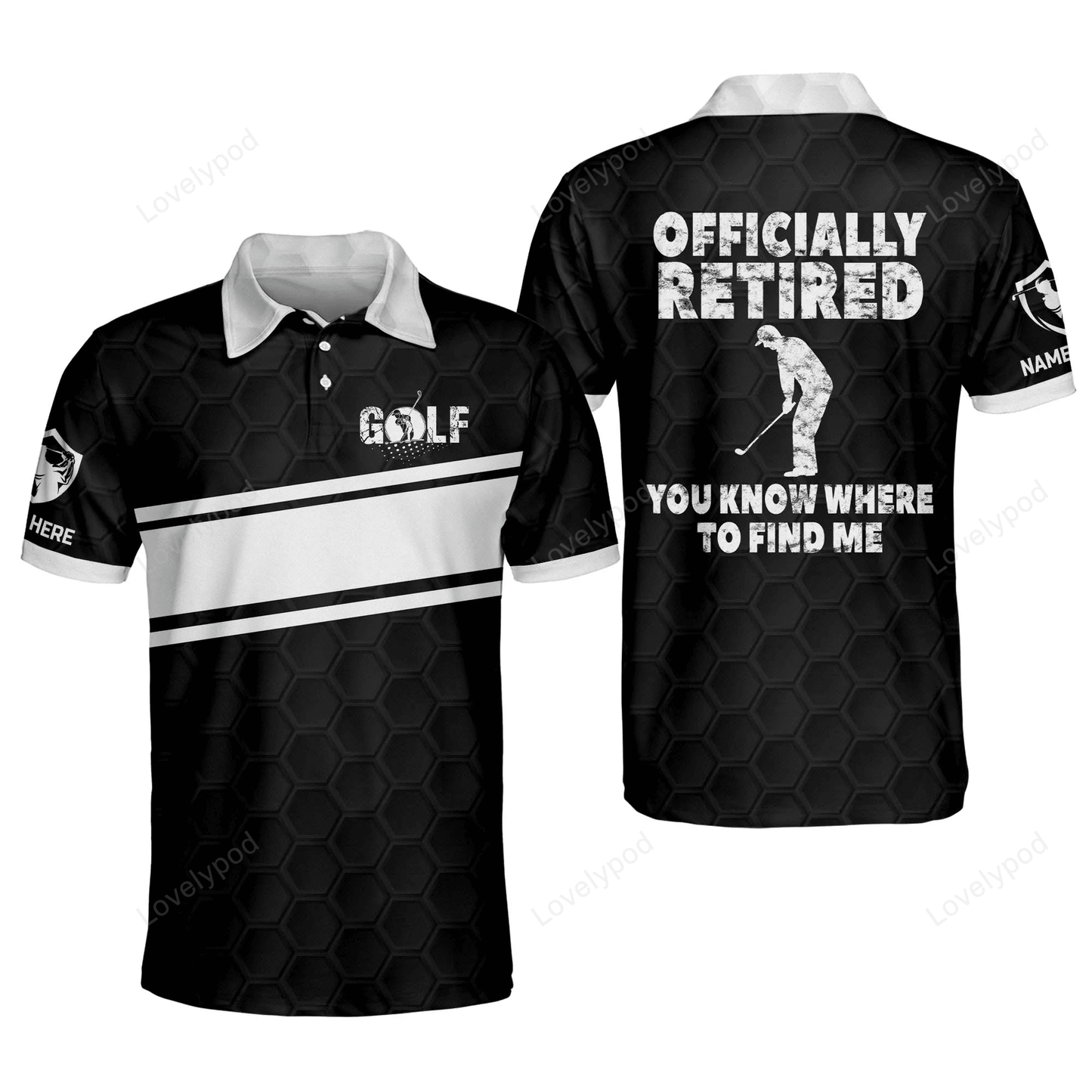 Officially retired you know where to find me golf polo shirt, custom name men's golf shirts short sleeve size s-5xl GY1276