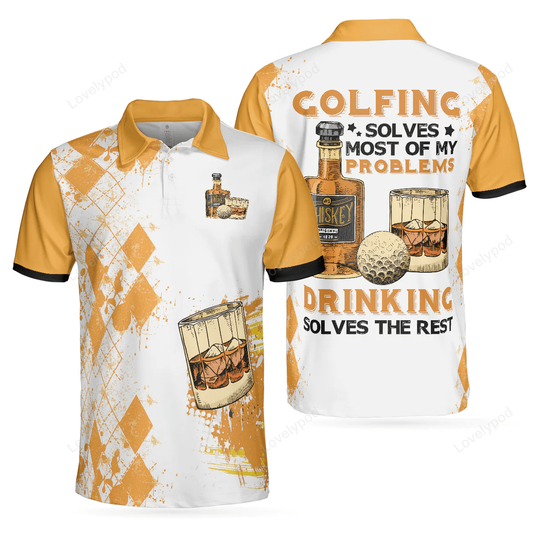 Golfing and drinking solve my problems polo shirt for men GY1299