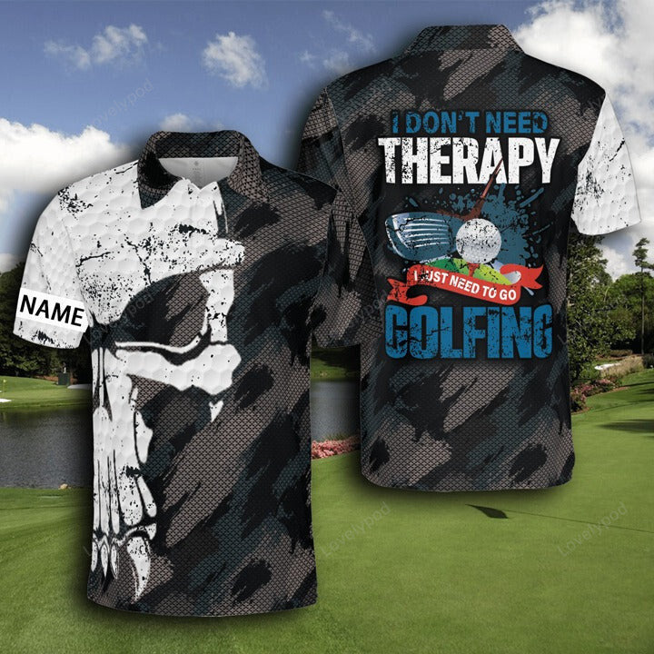 I don't need therapy i just need to go golfing abstract skull polo shirt personalized men polo golf shirts GY1373