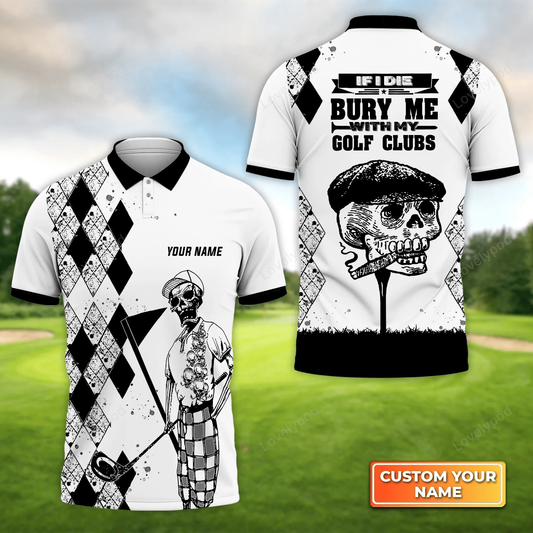3d all over printed golf polo shirt for men, if i die bury me with my golf clubs golf, golf club shirt GY1393