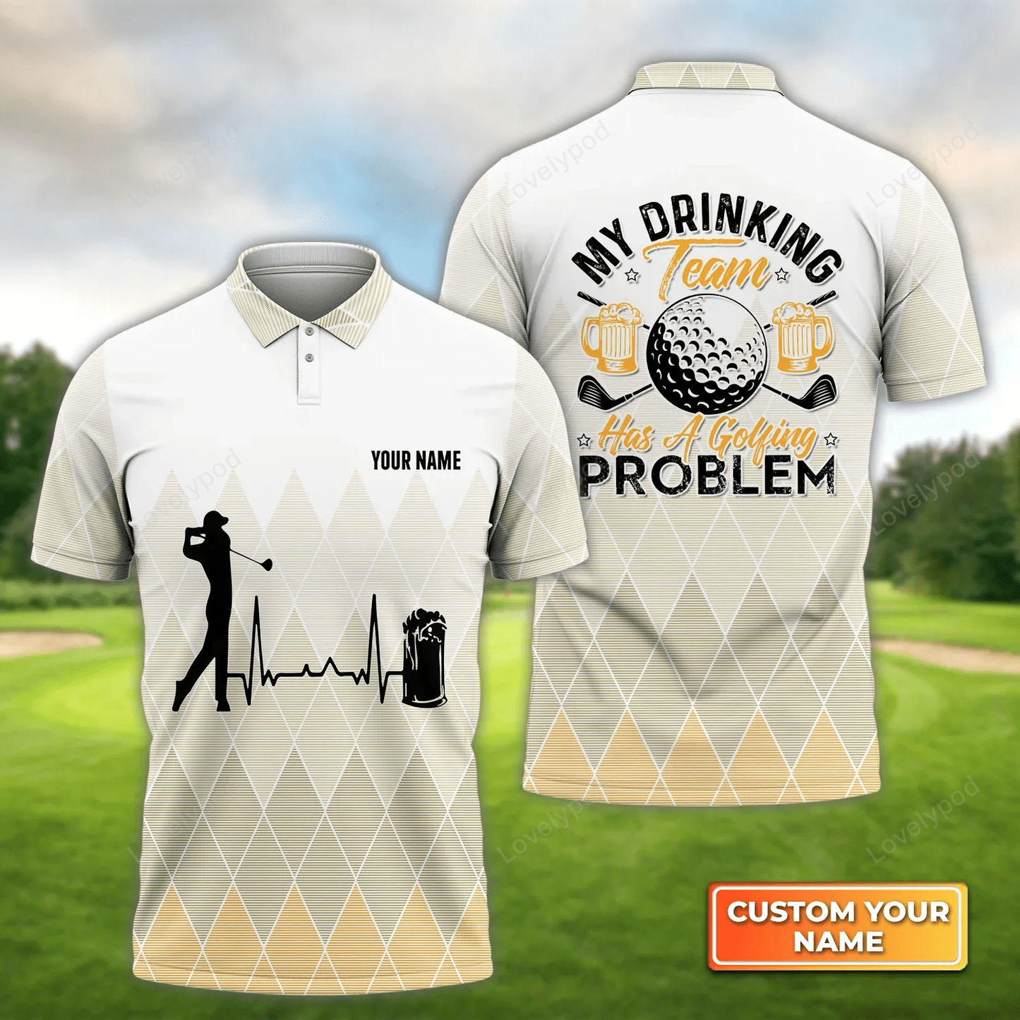 My drinking team has a golfing problem - personalized name 3d polo shirt for golfers GY1418