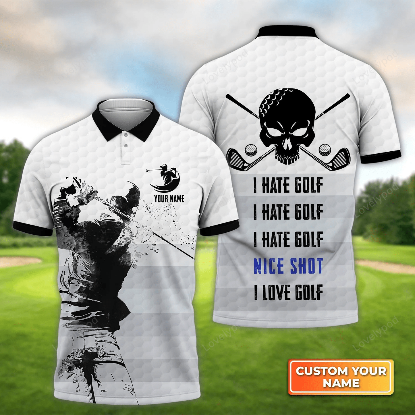 Golf swing i hate golf, nice shot personalized name 3d polo shirt for men, gift for golf lover, team GY1537