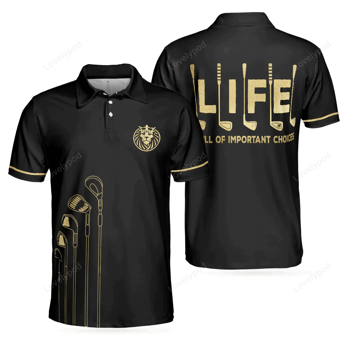 Life is full of important choices golf polo shirt, simple golfing shirt design for golfers, golf club shirt GY1529