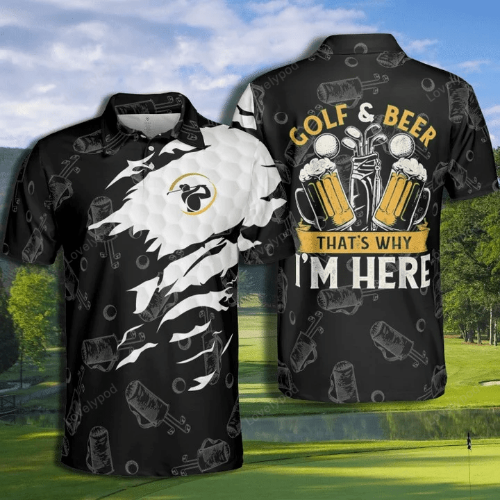 Golf and beer that's why i'm here polo shirt for men GY1574