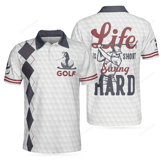 Life is short swing hard golf polo shirt, grey argyle polo shirt for golfers, basic golf shirt design, best gift for men GY1412