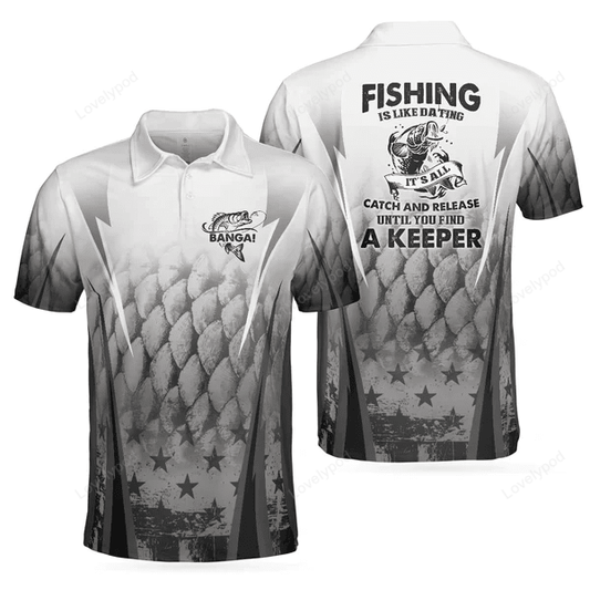 Fishing is like dating golf polo shirt, catch a keeper polo shirt, best fishing shirt for men GY1664